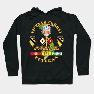 Vietnam Combat Veteran w 13 Signal Battalion DUI - 1st Cav Div Hoodie